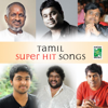 Tamil Super Hit Songs - Various Artists