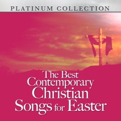The Best Contemporary Christian Songs for Easter