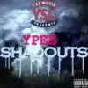 Shadouts (YSL Muzik Presents) - Single album lyrics, reviews, download