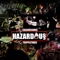 Hazardous (feat. TrippleThree) - CasinoChris lyrics