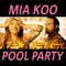Pool Party - Mia Koo lyrics