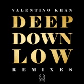 Deep Down Low (Remixes) - EP artwork