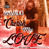 Mavado - Cherish My Love