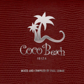 Coco Beach Ibiza, Vol. 4 (Compiled by Paul Lomax) - Paul Lomax