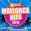Xtreme Mallorca Hits 2015, 2015