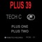 Plus One - Tech C & Tech Crew lyrics