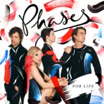PHASES - I'm In Love With My Life