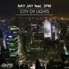 Stream & download City of Lights(feat. 3PM) - EP