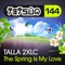 The Spring Is My Love (Club Mix) - Talla 2XLC lyrics