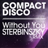 Without You (Sterbinszky Remix) - Single