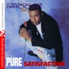 Pure Satisfaction (Remastered)