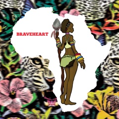 Braveheart - EP