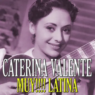 Muy!!!! Latina - Caterina Valente