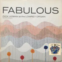 Fabulous - Dick Hyman Fabulous - Dick Hyman