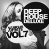 Deep House Deluxe, Vol. 7