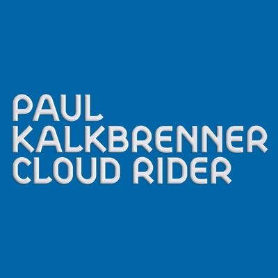 Cloud Rider - Single - Paul Kalkbrenner