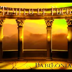Babilônia - EP - Templo de Fogo