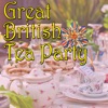 Great British Tea Party, Vol.1