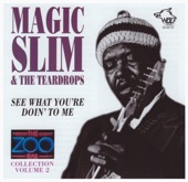 Magic Slim & The Teardrops - I'm Doin' Fine