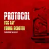 Protocol (feat. Young Scooter) - Single album lyrics, reviews, download