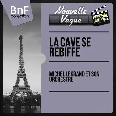 La cave se rebiffe (Mono Version) - EP - Michel Legrand & His Orchestra