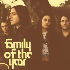 Family of the Year - Family Of The Year
