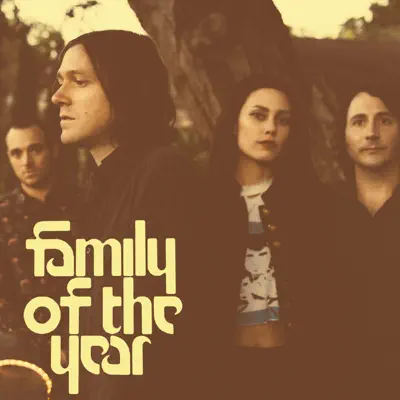 Family of the Year - Family Of The Year Family of the Year - Family Of The Year