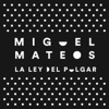 La Ley del Pulgar - Single