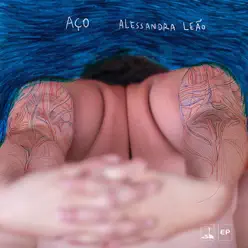 Aço - EP - Alessandra Leão