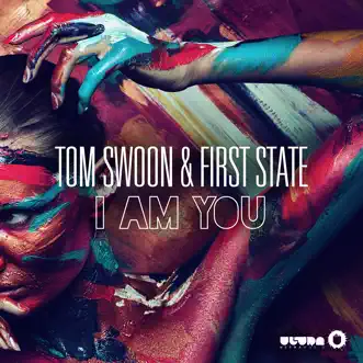 I Am You (Radio Edit) by Tom Swoon & First State song reviws