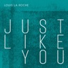 Just Like You - Single