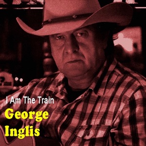 George Inglis - I Am the Train - Line Dance Music