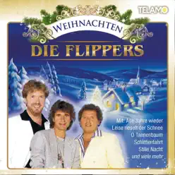 Weihnachten - Die Flippers - Die Flippers Weihnachten - Die Flippers - Die Flippers