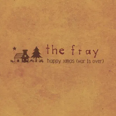 Happy Xmas (War Is Over) - Single - The Fray