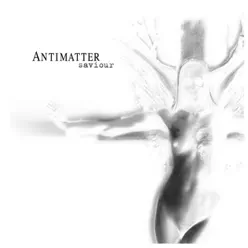 Saviour - Antimatter