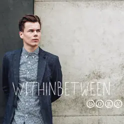 Withinbetween - Dorn Withinbetween - Dorn