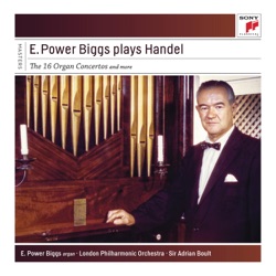E. Power Biggs - Alceste, HWV 45, Act I: Grand Entrée