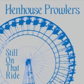 Henhouse Prowlers - Bartender's Fool