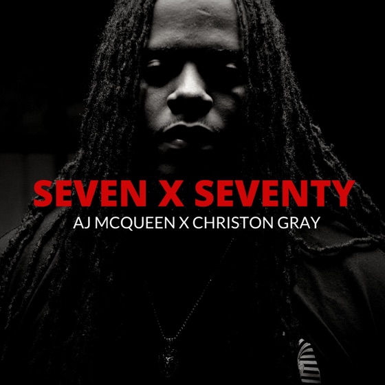 Cover artwork for Seven X Seventy (feat. Christon Gray)