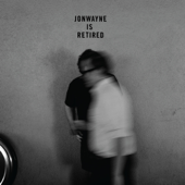 Jonwayne Is Retired - EP - Jonwayne