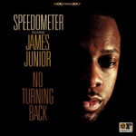 Speedometer - No Turning Back (feat. james junior)