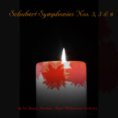 Schubert: Symphonies Nos. 3, 5 & 6 - Thomas Beecham & Royal Philharmonic Orchestra