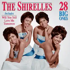 28 Big Ones (Original Scepter Records Recordings) - The Shirelles