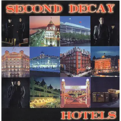 Hotels - Second Decay
