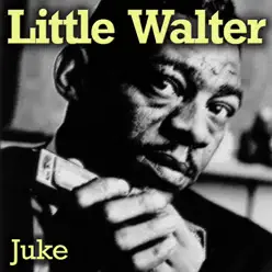 Juke - Little Walter