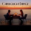 Can­dle­light Din­ner: Lovely Chillout Tracks
