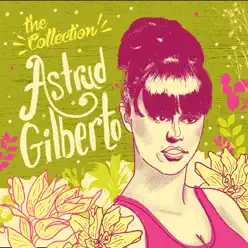 The Collection - Astrud Gilberto