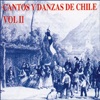Cantos y Danzas de Chile Vol. II