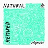 Natural (Remixed) - EP