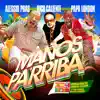 Stream & download Manos Pa'rriba (Remixes) [feat. Papá London] - EP